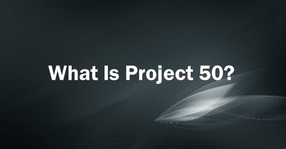 what is project 50